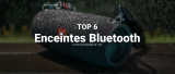 Comparatif des meilleures Enceintes Bluetooth 2022